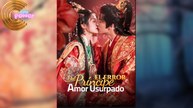 Amor Usurpado el Error del Príncipe