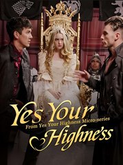 YES! YOUR HIGHNESS - Drama FULL MOVIES ENGLISH SUB