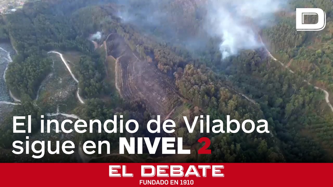 El incendio de Vilaboa sigue en nivel 2 mientras se estabiliza el de Oia (Pontevedra)