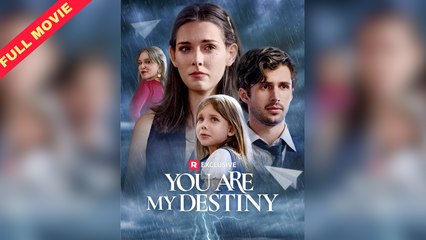 [Relationship Drama] You Are My Destiny (COMPLETED) HOT MOVIE 2025