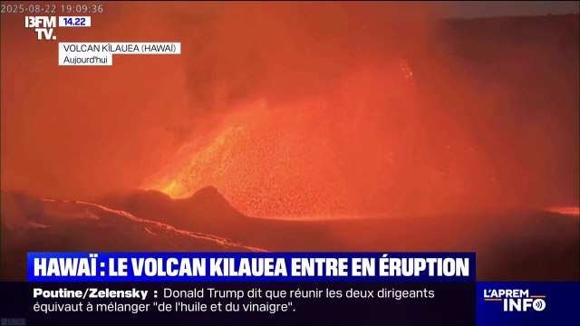 Hawaï: les images impressionnantes du volcan Kilauea, de nouveau entré en éruption