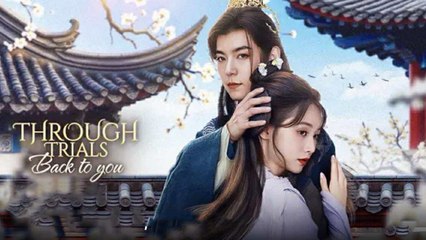 Through Trials Back To You - Full HD Movie