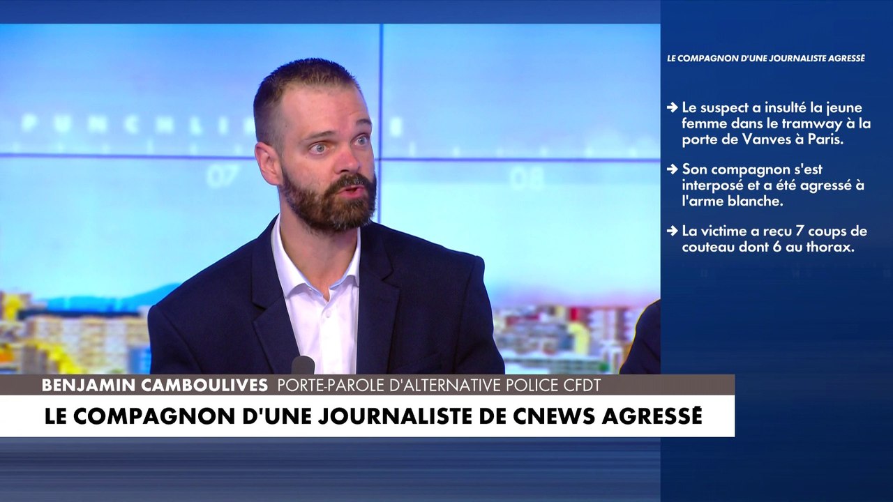 Benjamin Camboulives revient sur l'agression du compagnon d'une journaliste de CNEWS