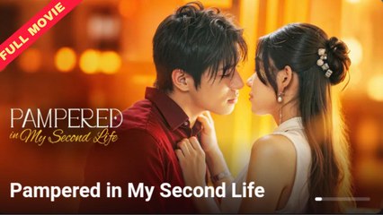 Pampered In My Second Life – Full HD Movie [English Sub] | Watch Till The End