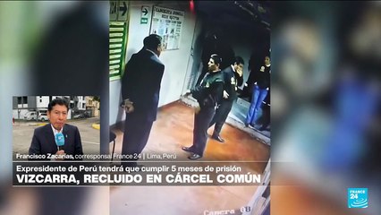 Informa desde Lima: Vizcarra cumplirá cinco meses de prisión en cárcel común