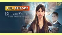 The Betrayed Mother Is The Divine Heiress & Detailed Version - Full Movie