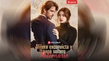 NiñEra Exconvicta Y Papá Soltero Millonario PelíCula Completa - Full Movies