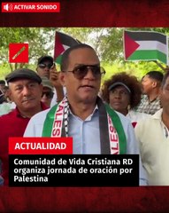 Comunidad de Vida Cristiana RD organiza jornada de oración por Palestina