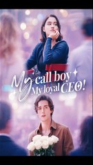 My Call Boy, My Loyal Ceo! Stardusttv