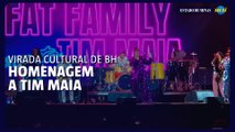 Fat Family homenageia Tim Maia na Virada Cultural de BH