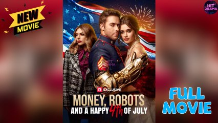 MONEY ROBOTS AND A HAPPY 4TH OF JULY