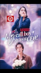 My Call Boy, My Loyal Ceo! Stardusttv - Full Movie