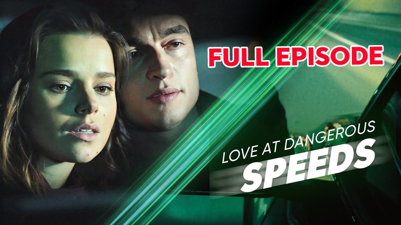 Love At Dangerous Speeds