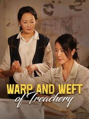 Warp And Weft Of Treachery (2025) - FULL HD [Eng Sub]