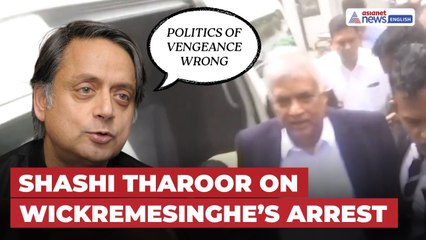 Tharoor Voices Concern over Wickremesinghe’s Arrest in Sri Lanka
