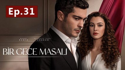 Bir Gece Masali Capitulo 31 Completo