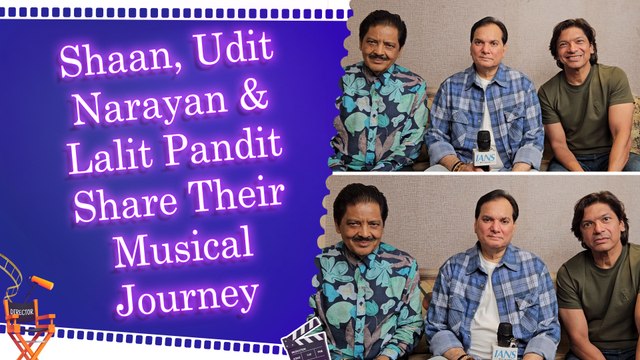 IANS Exclusive Interview: Shaan, Udit Narayan & Lalit Pandit on Reunite for film ‘Mannu Kya Karegga’