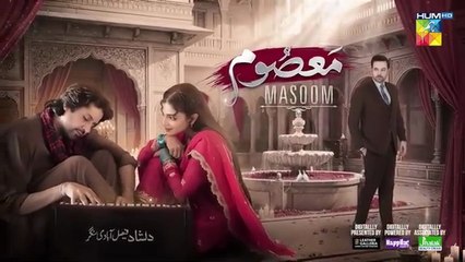 Masoom Ep 3 - Imran Ashraf & Sonya Hussyn Presented by Leather Galleria & Powered by Happilac Paints
