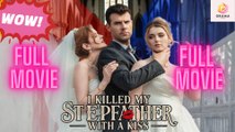 [New] I Killed My Stepfather with a Kiss - Full Movie  Drama Hub