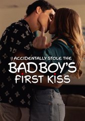 I Accidentally Stole The Bad Boys Kiss