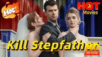 I Killed My Stepfather with a Kiss  Full Movie HD - Best Drama ShortFilms Hot Romance Love