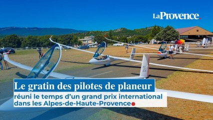 Le gratin des pilotes de planeur réuni pour un grand prix international à Château-Arnoux-Saint-Auban