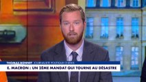 L'édito de Thomas Bonnet : «Emmanuel Macron : un 2eme mandat qui tourne au désastre»