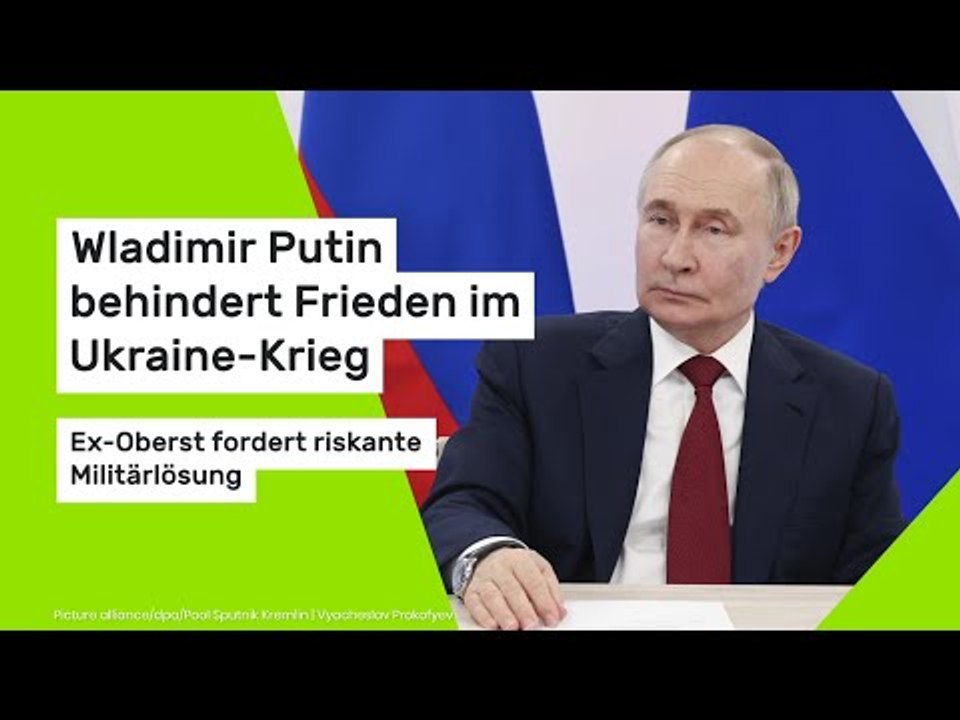 Wladimir Putin behindert Frieden im Ukraine-Krieg