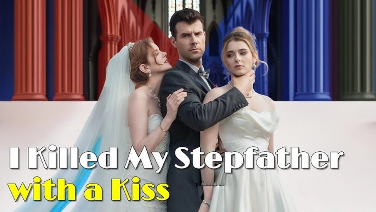I Killed My Stepfather With A Kiss