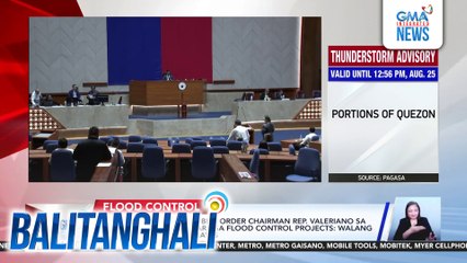 House Committee on Public Order Chairman Rep. Valeriano sa imbestigasyon ng Kamara sa flood control projects - Walang sasantuhin na mambabatas | Balitanghali