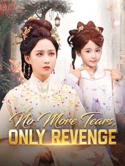 No More Tears Only Revenge