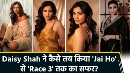 Birthday Special: 41 की हुईं Daisy Shah, जानें कैसे तय किया मॉडल से एक्ट्रेस तक का सफर