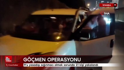 İstanbul'da kaçak göçmen operasyonu