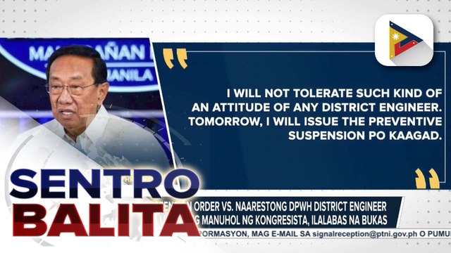 Preventive suspension order vs. naarestong DPWH district engineer na nagtangka umanong manuhol ng kongresista, ipapataw ayon DPWH Sec. Bonoan; ahensya, natapos na ang initial validation sa flood control projects | ulat ni Bernard Ferrer