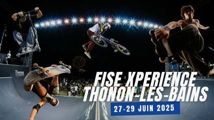 AFTERMOVIE FISE XPERIENCE THONON-LES-BAINS 2025