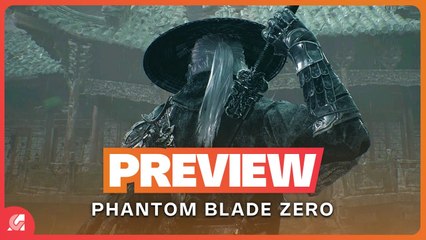 Phantom Blade Zero - On y a rejoué pendant 1H30