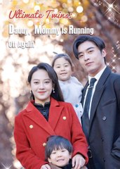 Ultimates Twins- Daddy, Mommy Is Running Off Again