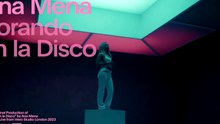 ANA MENA — Llorando en la Disco 2023