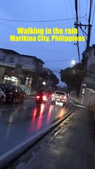 Walking in the rain in Marikina City, Philippines