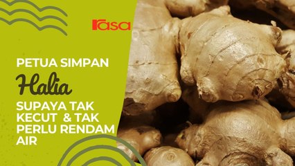 Petua Simpan Halia Supaya Tak Kecut & Tak Perlu Rendam Air