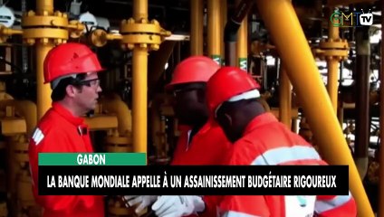 [#Reportage] Gabon : la Banque mondiale appelle à un assainissement budgétaire rigoureux