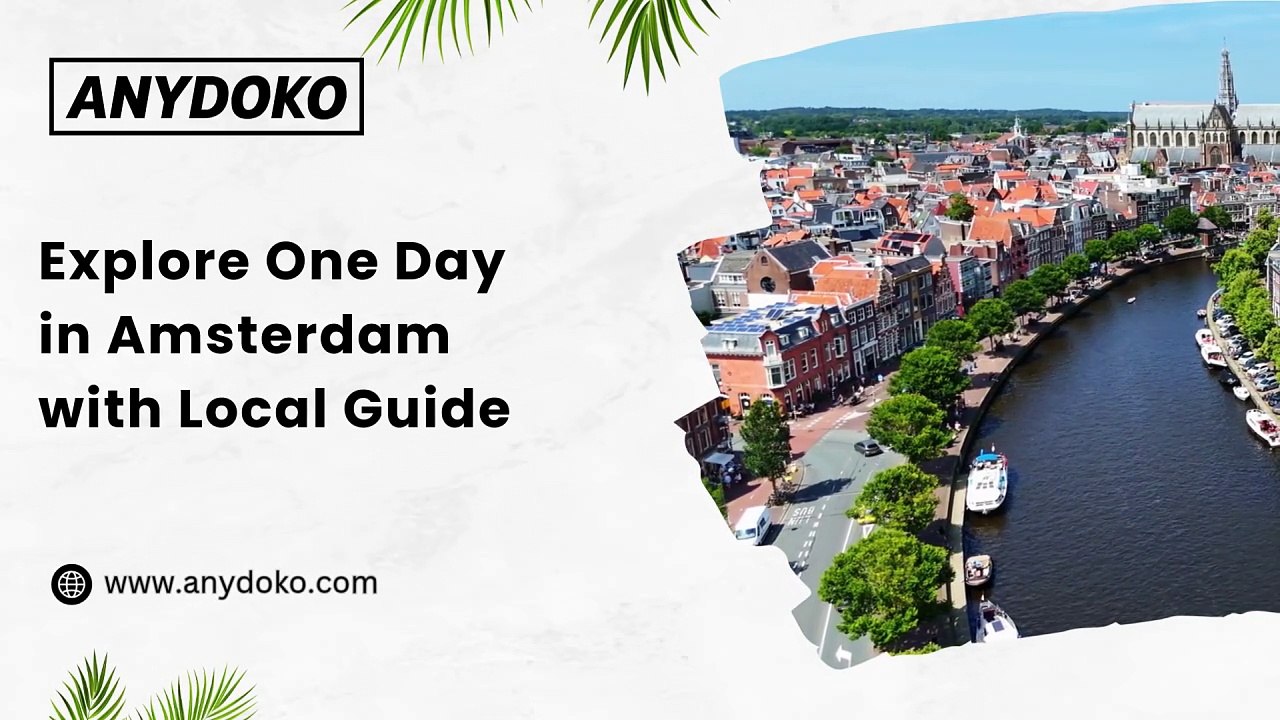 Explore One Day in Amsterdam with Local Guide