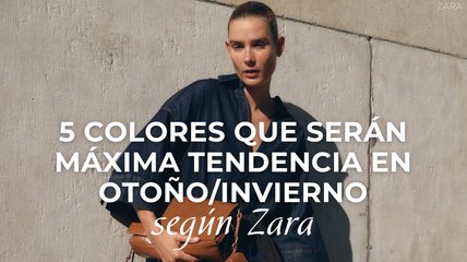 5 colores que serán máxima tendencia en otoño/invierno según Zara