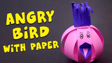 How To Make an Angry Bird With Paper | Angry Birds Craft Ideas + More Craft Videos