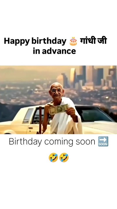 happy birthday gandhi ji
