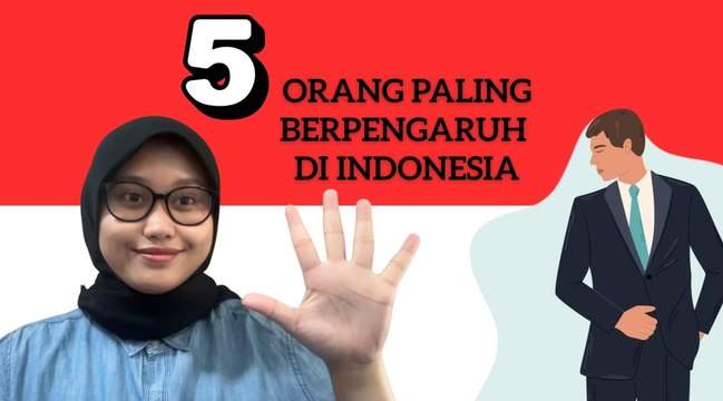 Deretan Tokoh Paling Berpengaruh dalam Sejarah Indonesia