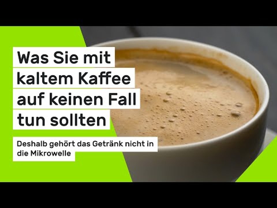 Was Sie mit kaltem Kaffee auf keinen Fall tun sollten