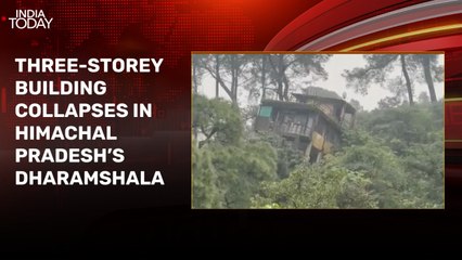 Video: 3-storey building collapses in Dharamshala amid heavy rainfall