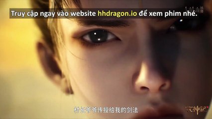 Mục Thần Ký Tập 46 Vietsub + Thuyết Minh