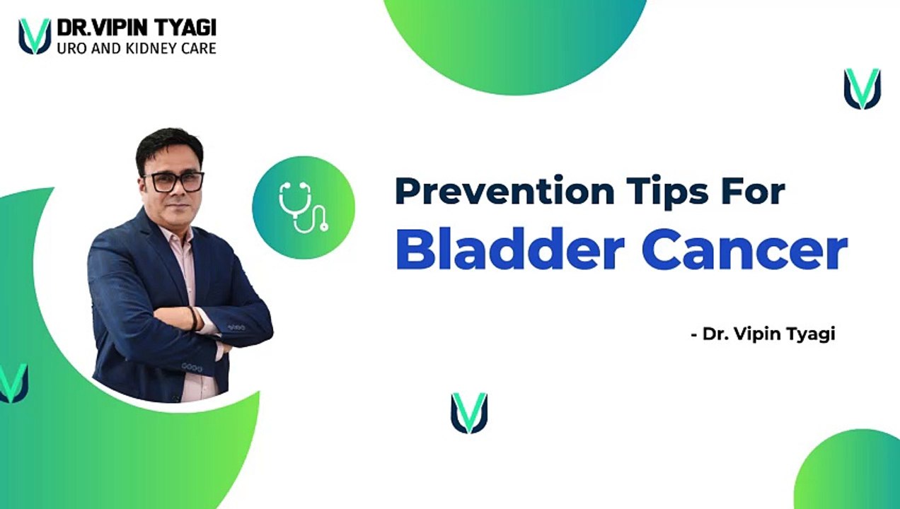 Prevention Tips for Bladder Cancer